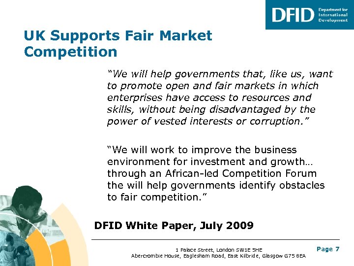 UK Supports Fair Market Competition “We will help governments that, like us, want to