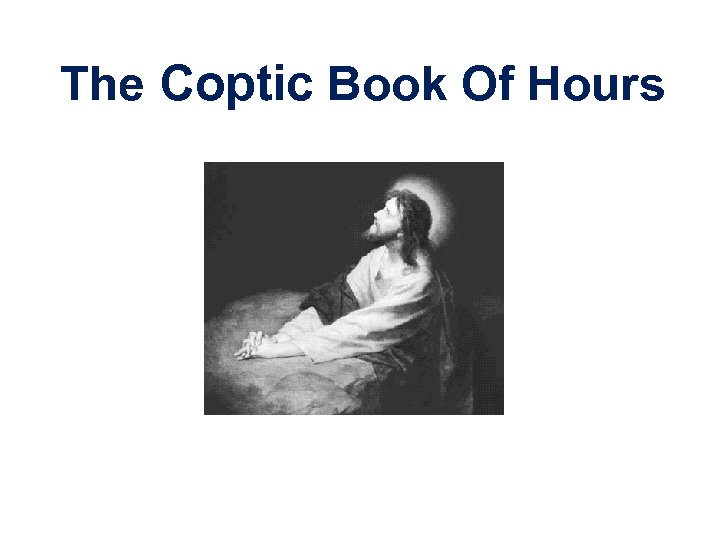 The Coptic Book Of Hours 