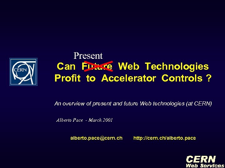 Present Can Future Web Technologies Profit to Accelerator Controls ? An overview of present