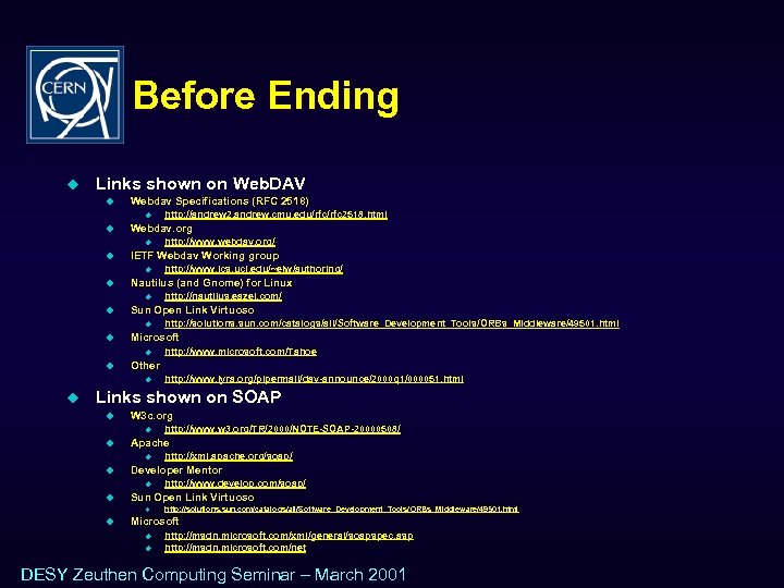 Before Ending u Links shown on Web. DAV u Webdav Specifications (RFC 2518) u