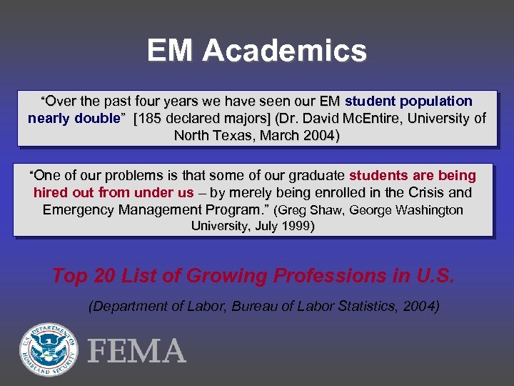 EM Academics “Over the past four years we have seen our EM student population