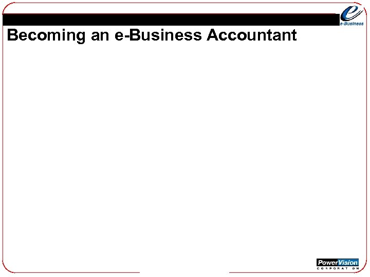 Becoming an e-Business Accountant 