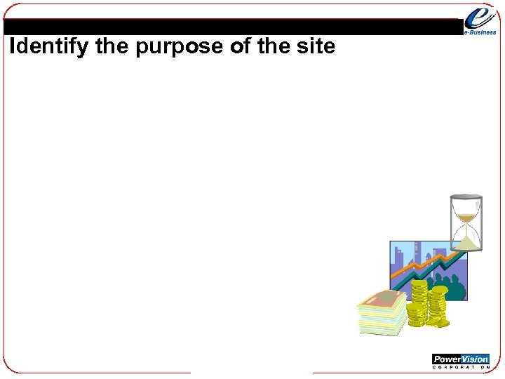 Identify the purpose of the site 