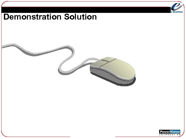 Demonstration Solution 