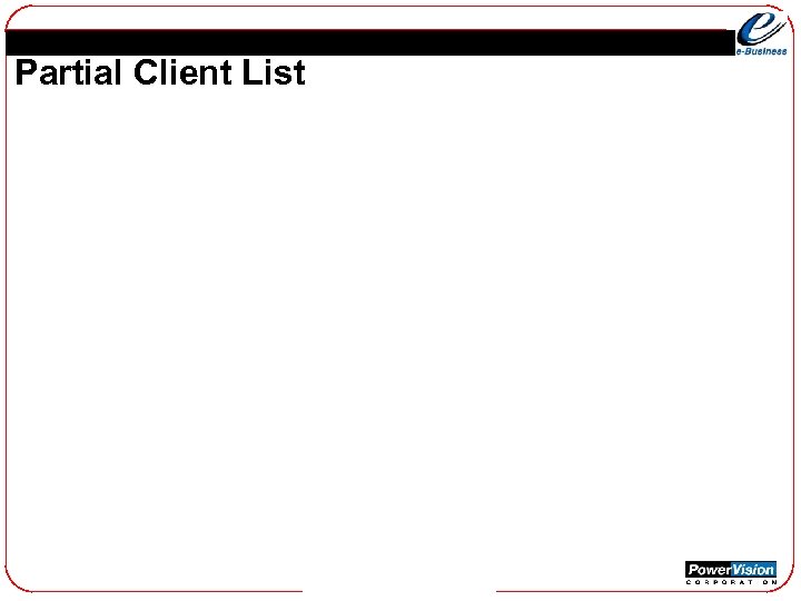 Partial Client List 