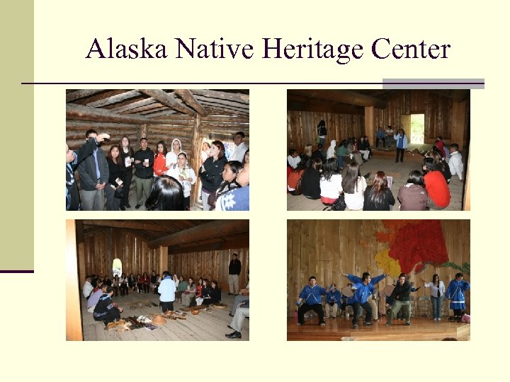 Alaska Native Heritage Center 