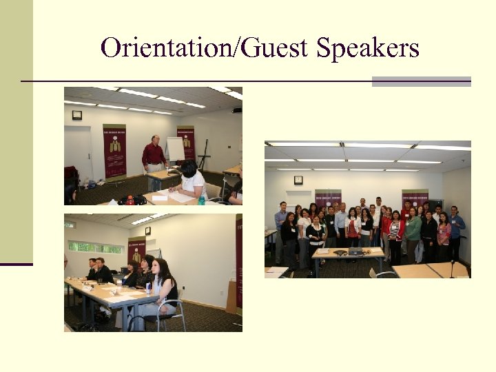 Orientation/Guest Speakers 