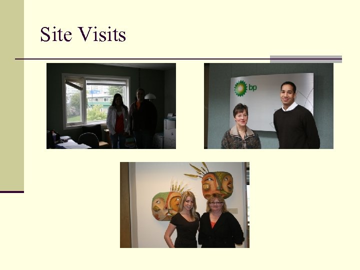 Site Visits 