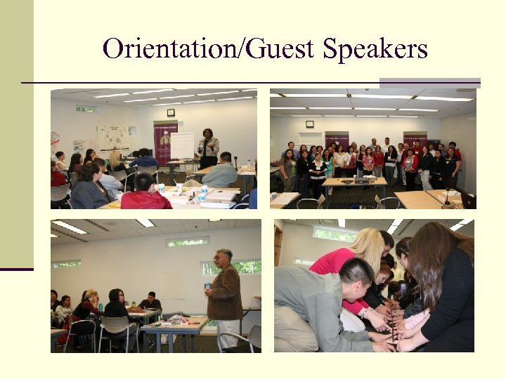 Orientation/Guest Speakers 