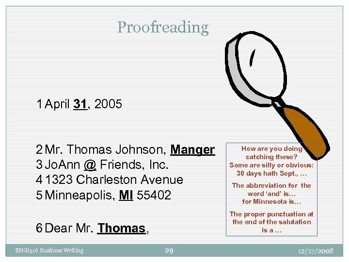 Proofreading 1 April 31, 2005 2 Mr. Thomas Johnson, Manger 3 Jo. Ann @