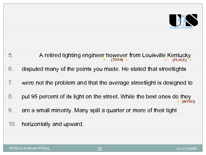 US URBAN SYSTEMS 5. A retired lighting engineer, however from Louisville, Kentucky , ,