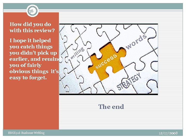 38 How did you do with this review? I hope it helped you catch