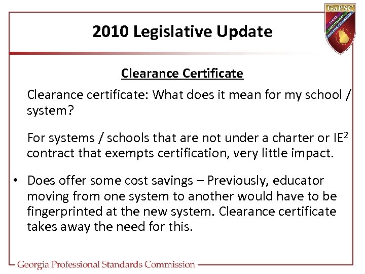 2010 Legislative Update Clearance Certificate Clearance certificate: What does it mean for my school