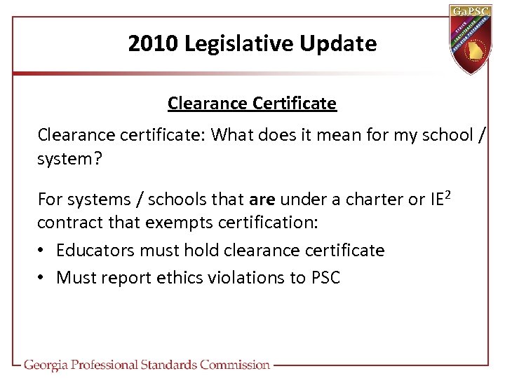 2010 Legislative Update Clearance Certificate Clearance certificate: What does it mean for my school