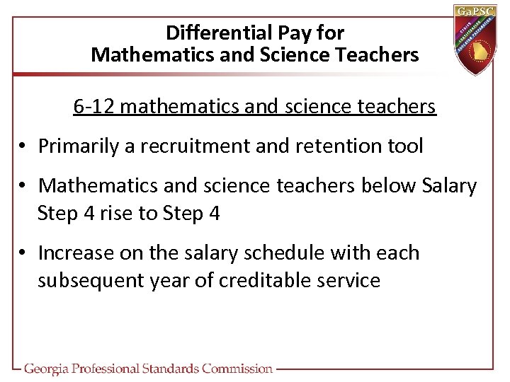 Differential Pay for Mathematics and Science Teachers 6 -12 mathematics and science teachers •
