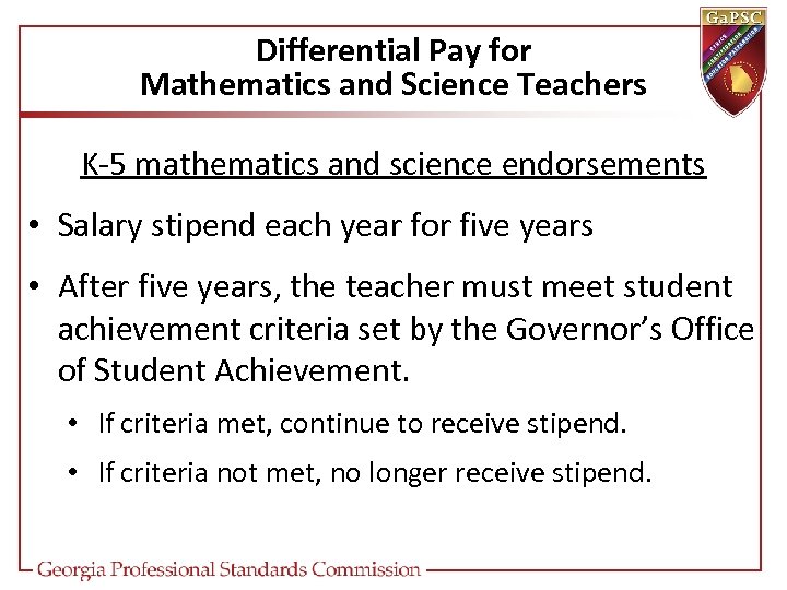 Differential Pay for Mathematics and Science Teachers K-5 mathematics and science endorsements • Salary