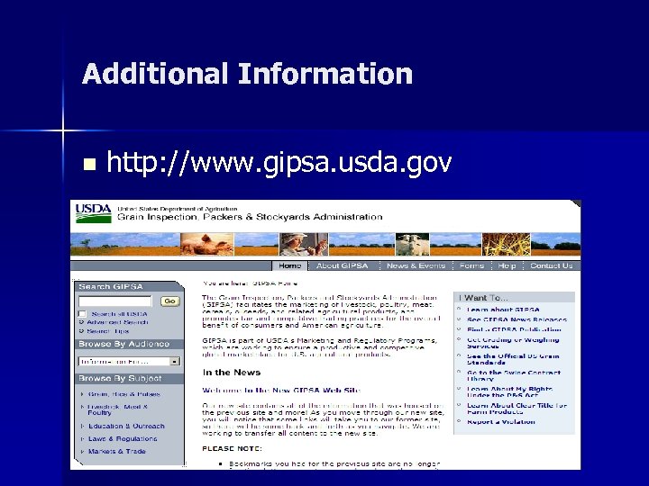 Additional Information n http: //www. gipsa. usda. gov 