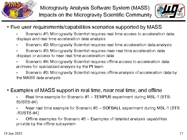 Microgravity Analysis Software System (MASS) Impacts on the Microgravity Scientific Community • Five user