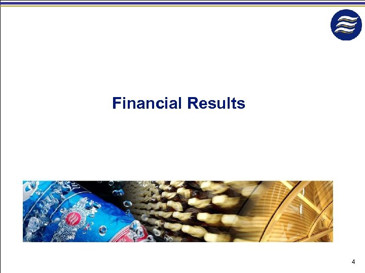 Financial Results 4 