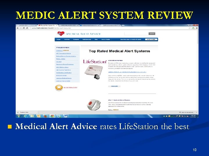 MEDIC ALERT SYSTEM REVIEW n Medical Alert Advice rates Life. Station the best 10