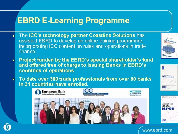 EBRD E-Learning Programme l l l The ICC’s technology partner Coastline Solutions has assisted