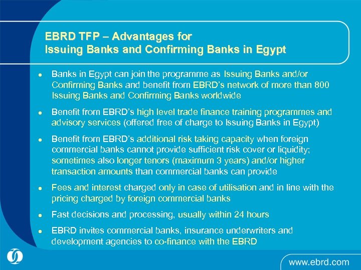 EBRD TFP – Advantages for Issuing Banks and Confirming Banks in Egypt l l