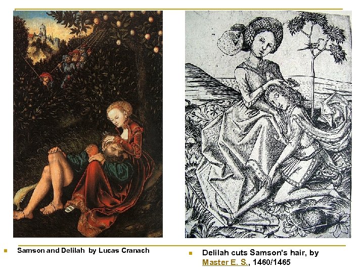 n Samson and Delilah by Lucas Cranach n Delilah cuts Samson's hair, by Master