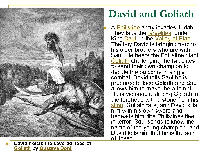David and Goliath n n David hoists the severed head of Goliath by Gustave