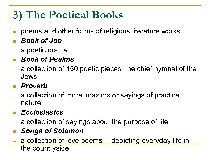 3) The Poetical Books n n ─ n ─ n ─ poems and other