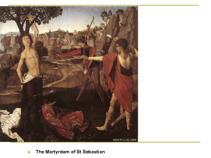 n The Martyrdom of St Sebastian 