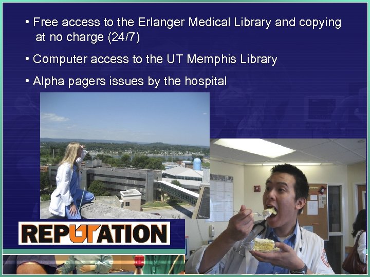  • Free access to the Erlanger Medical Library and copying at no charge