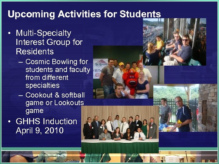 Upcoming Activities for Students • Multi-Specialty Interest Group for Residents – Cosmic Bowling for