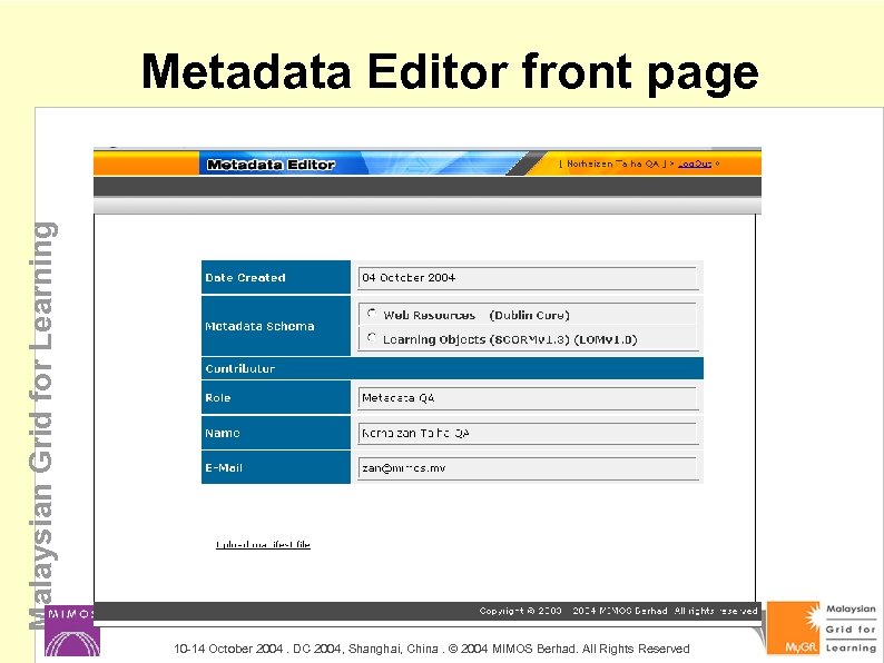 Malaysian Grid for Learning Metadata Editor front page 10 -14 October 2004. DC 2004,