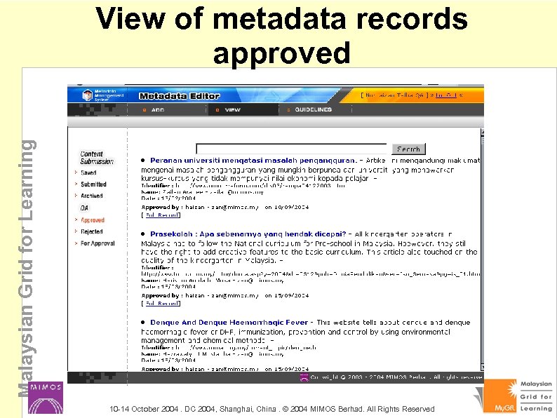 Malaysian Grid for Learning View of metadata records approved 10 -14 October 2004. DC