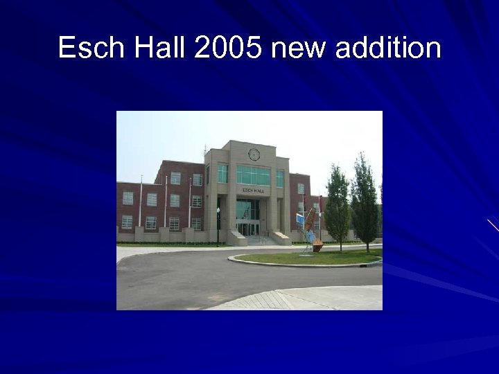 Esch Hall 2005 new addition 