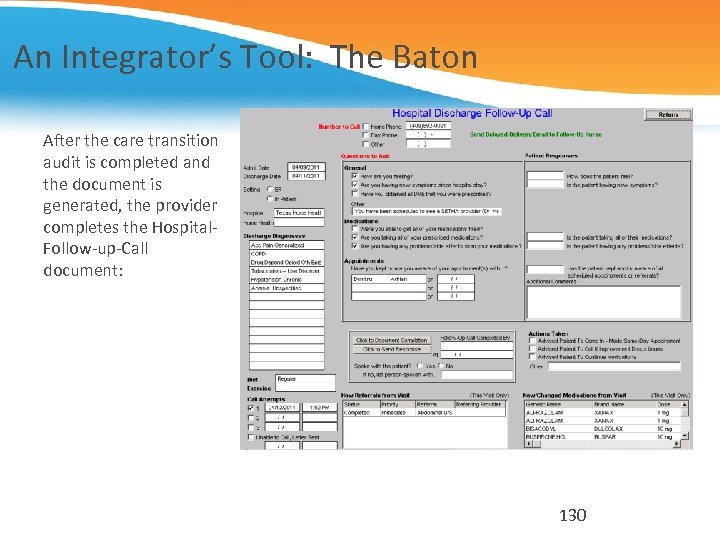 An Integrator’s Tool: The Baton After the care transition audit is completed and the