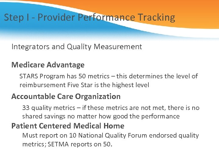 Step I - Provider Performance Tracking Integrators and Quality Measurement Medicare Advantage STARS Program