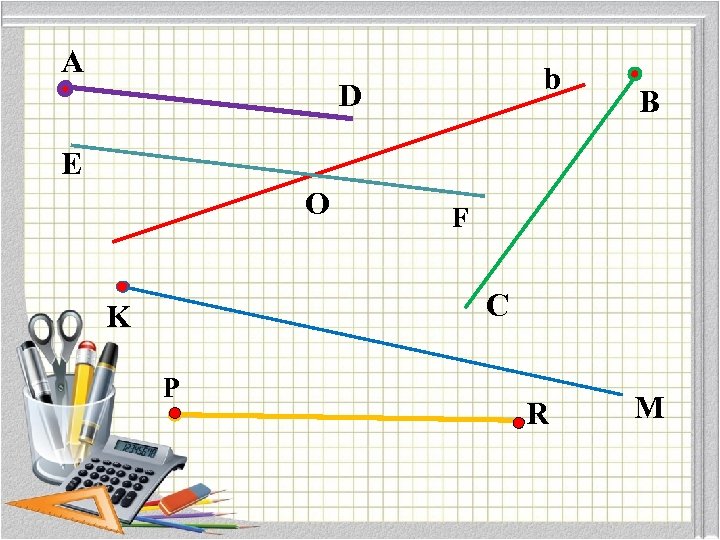 A b D B E O F C K P R M 