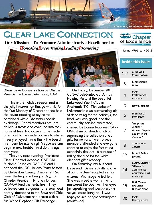 Clear Lake Connection Our Mission - To Promote Administrative Excellence by Honoring. Encouraging. Leading.