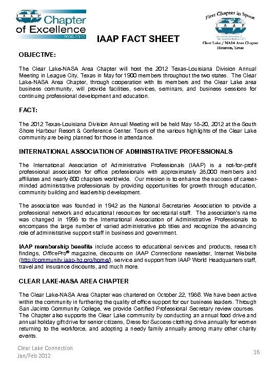 IAAP FACT SHEET OBJECTIVE: The Clear Lake-NASA Area Chapter will host the 2012 Texas-Louisiana