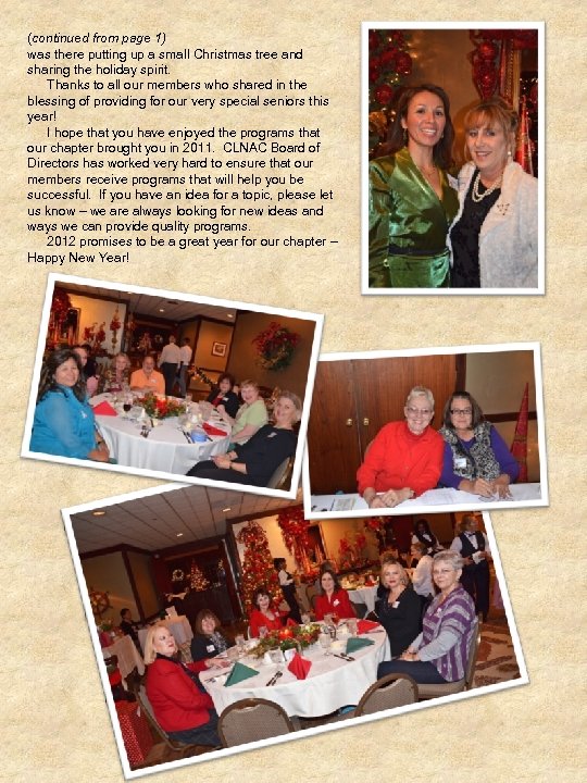 (continued from page 1) was there putting up a small Christmas tree and sharing