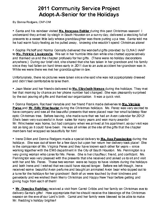 2011 Community Service Project Adopt-A-Senior for the Holidays By Donna Rodgers, CAP-OM • Santa