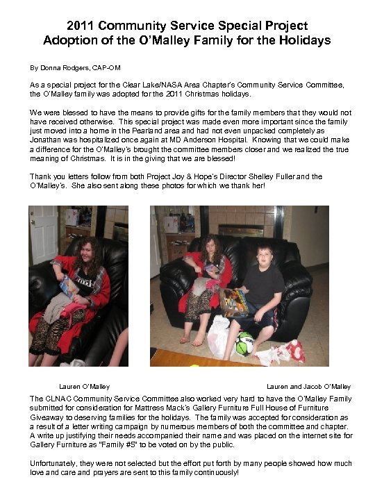 2011 Community Service Special Project Adoption of the O’Malley Family for the Holidays By