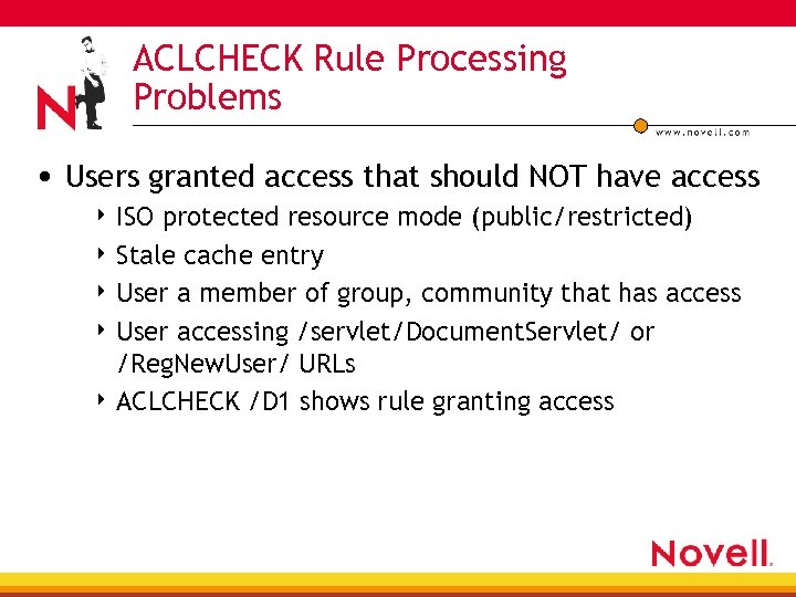ACLCHECK Rule Processing Problems • Users granted access that should NOT have access 4