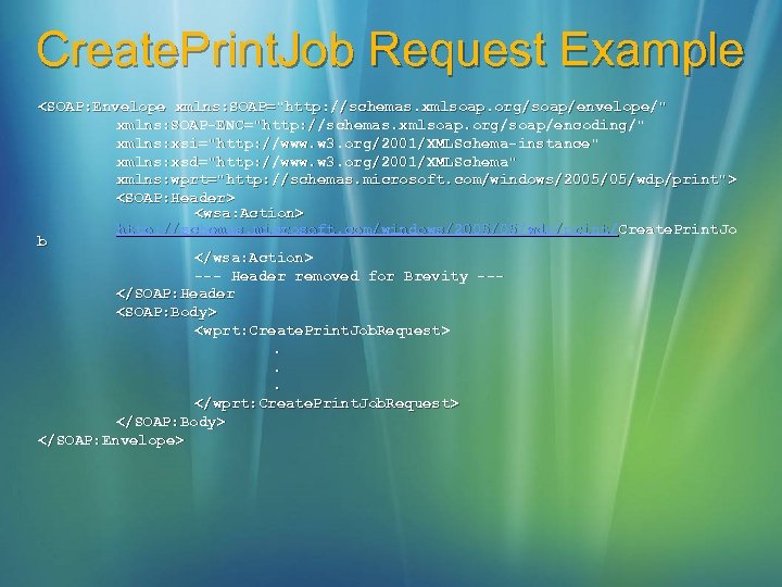 Create. Print. Job Request Example <SOAP: Envelope xmlns: SOAP="http: //schemas. xmlsoap. org/soap/envelope/" xmlns: SOAP-ENC="http: