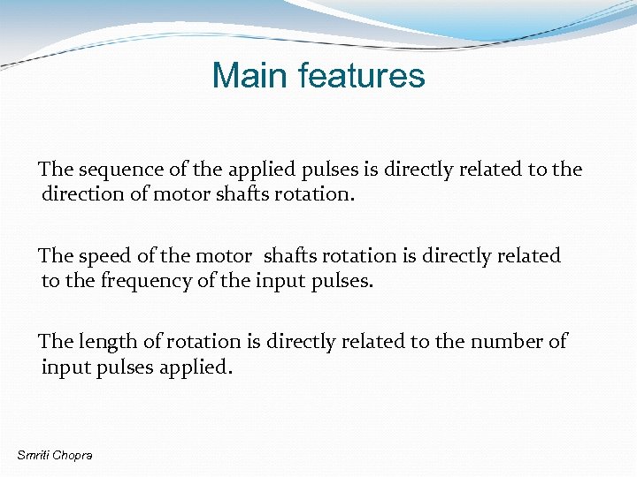 Main features The sequence of the applied pulses is directly related to the direction