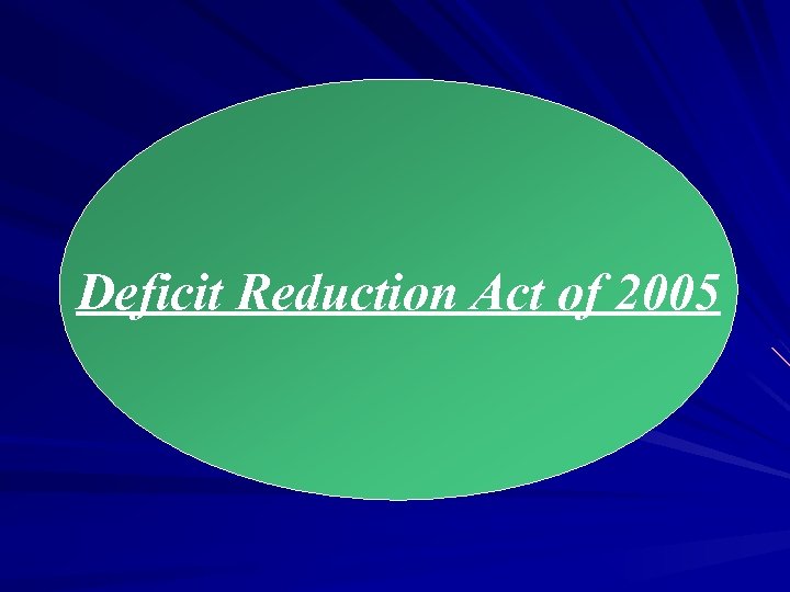 Deficit Reduction Act of 2005 