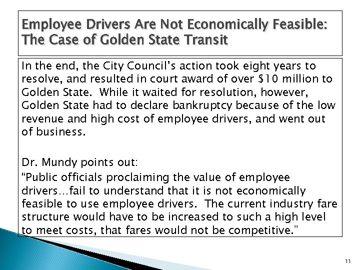 Employee Drivers Are Not Economically Feasible: The Case of Golden State Transit In the
