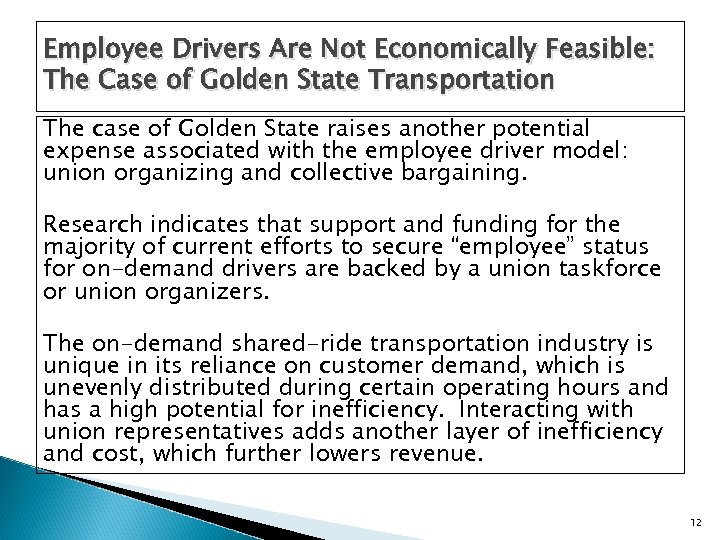Employee Drivers Are Not Economically Feasible: The Case of Golden State Transportation The case