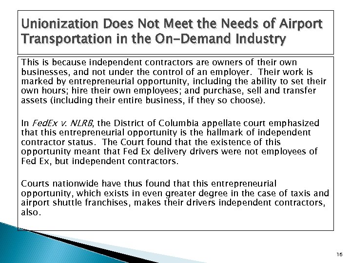 Unionization Does Not Meet the Needs of Airport Transportation in the On-Demand Industry This